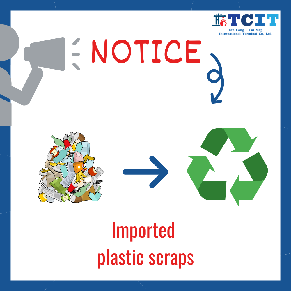 NOTICE OF 3RD TRIAL PERIOD EXTENSION OF RECEIVING IMPORTED PLASTIC SCRAPS WITH PORT OF DISCHARGE AND PLACE OF DELIVERY AT TCIT